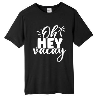 Oh Hey Vacay Palm Tree Summer Tall Fusion ChromaSoft Performance T-Shirt