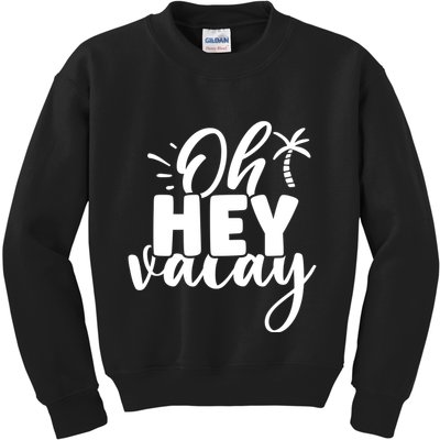 Oh Hey Vacay Palm Tree Summer Kids Sweatshirt