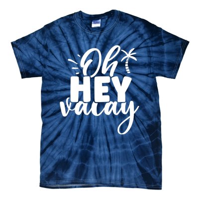 Oh Hey Vacay Palm Tree Summer Tie-Dye T-Shirt