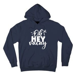 Oh Hey Vacay Palm Tree Summer Tall Hoodie