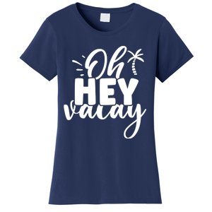 Oh Hey Vacay Palm Tree Summer Women's T-Shirt