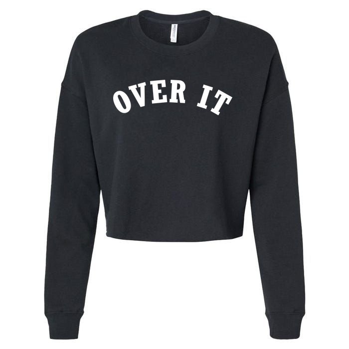 Over It Cropped Pullover Crew