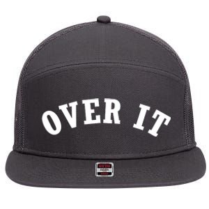 Over It 7 Panel Mesh Trucker Snapback Hat