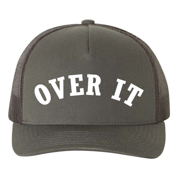 Over It Yupoong Adult 5-Panel Trucker Hat