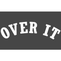 Over It Bumper Sticker