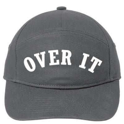 Over It 7-Panel Snapback Hat