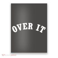 Over It Poster