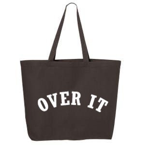 Over It 25L Jumbo Tote