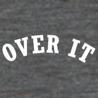 Over It Toddler T-Shirt