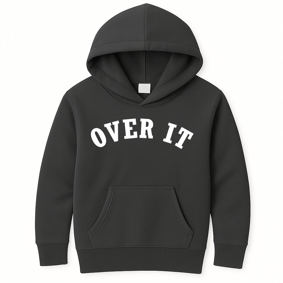 Over It Kids Hoodie