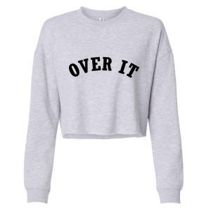 Over It Cropped Pullover Crew