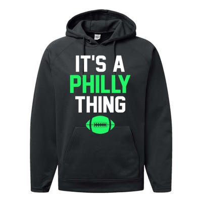 ORIGINAL IT'S A PHILLY THING Its A Philadelphia Thing Fan Performance Fleece Hoodie