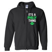 ORIGINAL IT'S A PHILLY THING Its A Philadelphia Thing Fan Full Zip Hoodie