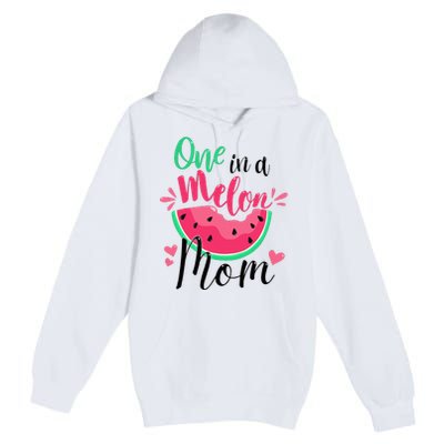 One In A Melon Mom Summer Birthday Party Matching Family Premium Pullover Hoodie