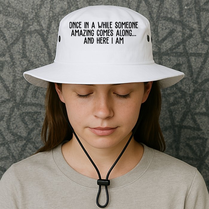 Once In A While Someone Amazing Comes Along And Here I Am Funny Legacy Cool Fit Booney Bucket Hat