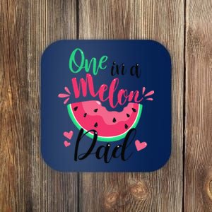 One In A Melon Dad Summer Birthday Party Matching Family Coaster