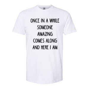 Once In A While Someone Amazing Softstyle CVC T-Shirt