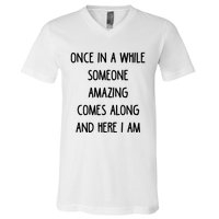 Once In A While Someone Amazing V-Neck T-Shirt