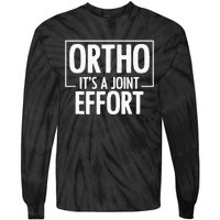 Ortho Its A Joint Effort Bone Humor Orthopedic Nurse Doctor Tie-Dye Long Sleeve Shirt