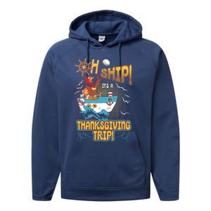 Ohgiftship It's A Thanksgiving Trip Thanksgiving Cruise Meaningful Gift Performance Fleece Hoodie