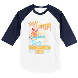 Ohgiftship It's A Thanksgiving Trip Thanksgiving Cruise Meaningful Gift Baseball Sleeve Shirt