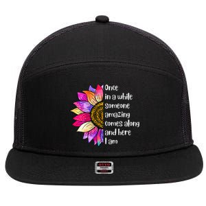 Once In A While Someone Amazing Comes Along Sunflower 7 Panel Mesh Trucker Snapback Hat