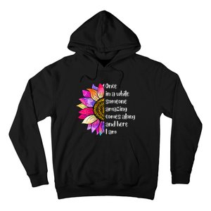 Once In A While Someone Amazing Comes Along Sunflower Hoodie