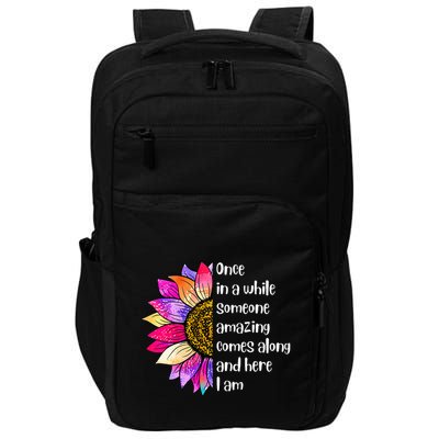 Once In A While Someone Amazing Comes Along Sunflower Impact Tech Backpack