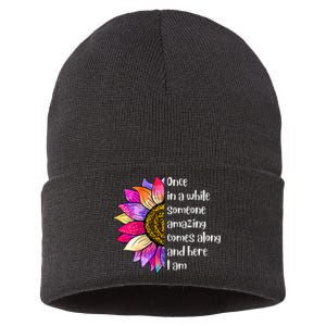 Once In A While Someone Amazing Comes Along Sunflower Sustainable Knit Beanie