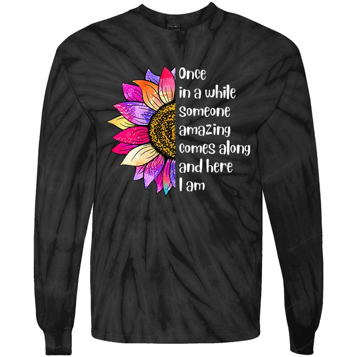 Once In A While Someone Amazing Comes Along Sunflower Tie-Dye Long Sleeve Shirt