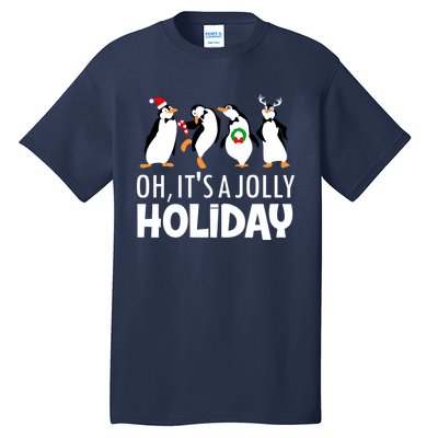 Oh, It's A Jolly Holiday Classic Tall T-Shirt