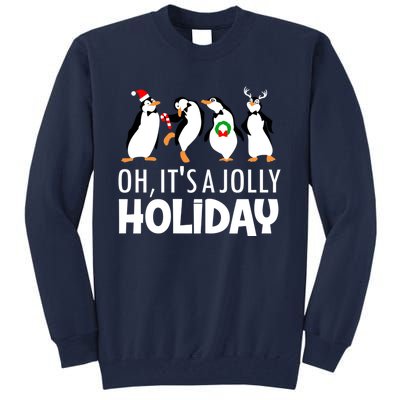 Oh, It's A Jolly Holiday Classic Tall Sweatshirt