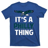 ORIGINAL IT'S A PHILLY THING Its A Philadelphia Thing Fan T-Shirt