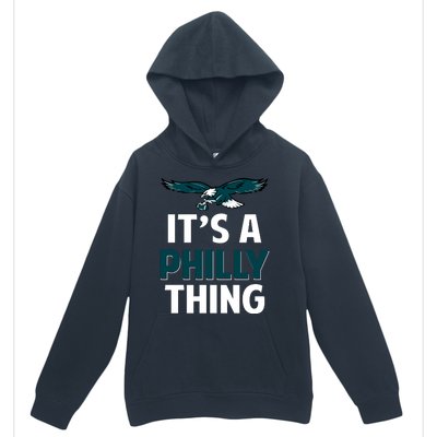 ORIGINAL IT'S A PHILLY THING Its A Philadelphia Thing Fan Urban Pullover Hoodie