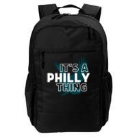 Original It's A Philly Thing Its A Philadelphia Thing Fan Trendy Daily Commute Backpack