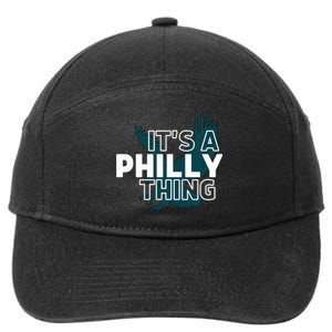 Original It's A Philly Thing Its A Philadelphia Thing Fan Trendy 7-Panel Snapback Hat