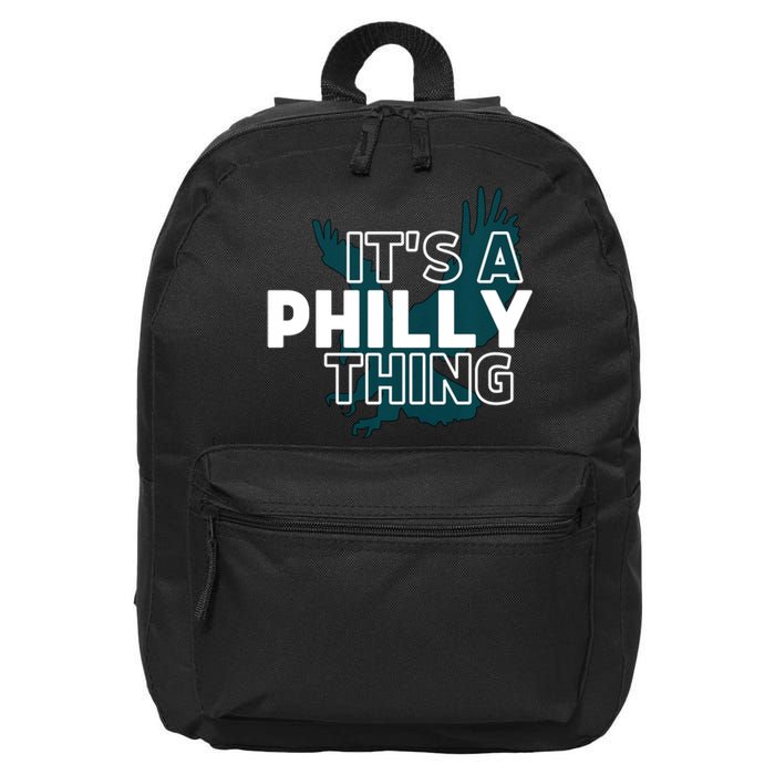 Original It's A Philly Thing Its A Philadelphia Thing Fan Trendy 16 in Basic Backpack