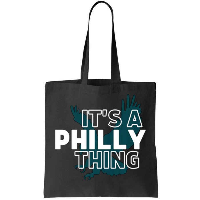 Original It's A Philly Thing Its A Philadelphia Thing Fan Trendy Tote Bag