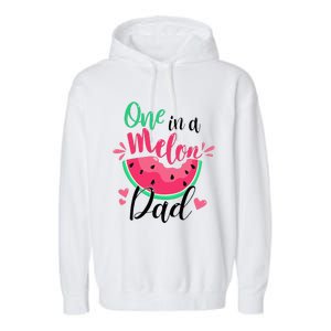 One In A Melon Dad Summer Birthday Party Matching Family Garment-Dyed Fleece Hoodie