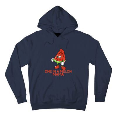 One In A Melon Mama Tall Hoodie