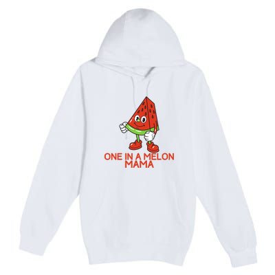 One In A Melon Mama Premium Pullover Hoodie