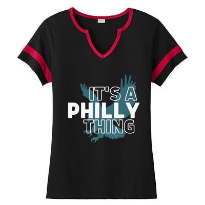 Original It's A Philly Thing Its A Philadelphia Thing Fan Ladies Halftime Notch Neck Tee