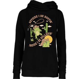 Outside I Be Hootin Inside I Be Hollerin Womens Funnel Neck Pullover Hood