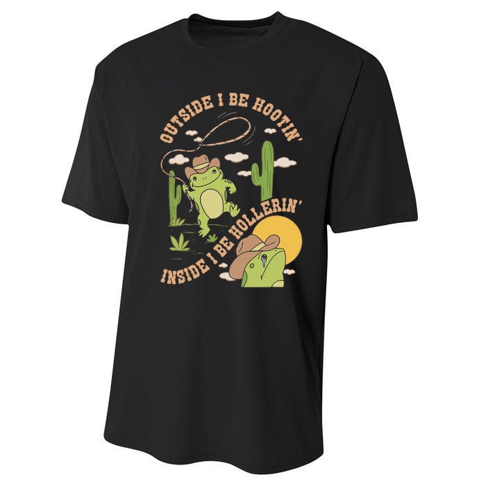 Outside I Be Hootin Inside I Be Hollerin Performance Sprint T-Shirt