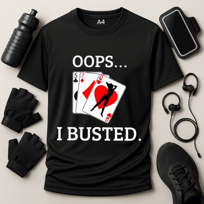 Oops I Busted Blackjack Sexy Queen Of Hearts Cooling Performance Crew T-Shirt