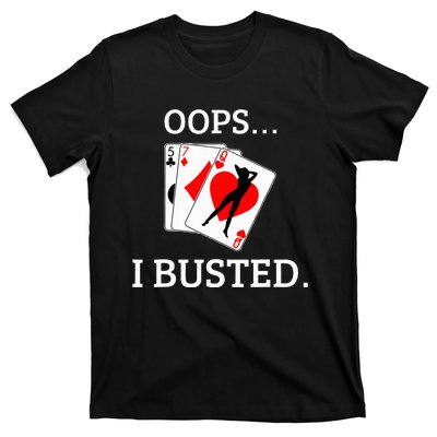 Oops I Busted Blackjack Sexy Queen Of Hearts T-Shirt