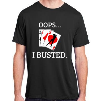 Oops I Busted Blackjack Sexy Queen Of Hearts Adult ChromaSoft Performance T-Shirt