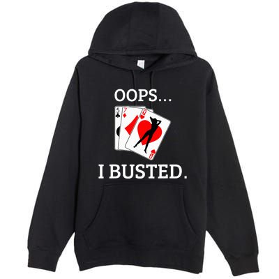 Oops I Busted Blackjack Sexy Queen Of Hearts Premium Pullover Hoodie