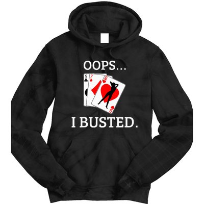 Oops I Busted Blackjack Sexy Queen Of Hearts Tie Dye Hoodie