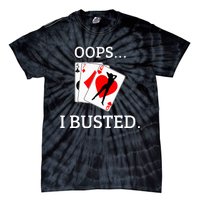 Oops I Busted Blackjack Sexy Queen Of Hearts Tie-Dye T-Shirt